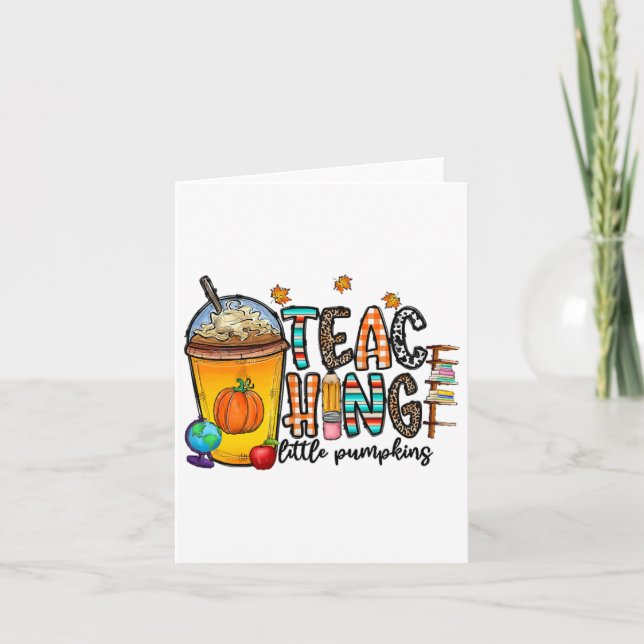 Teaching Little Pumpkins Spice Fall Teacher Hallow Card (Front)