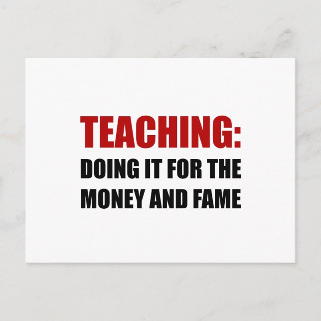Teaching Money Fame Postcard (Front)