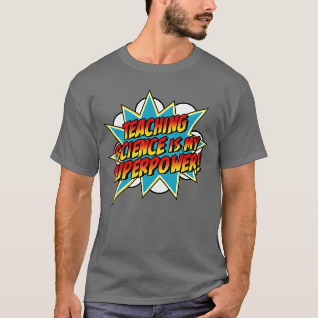 Teaching Science is My Superpower Retro Comic Supe T-Shirt (Front)