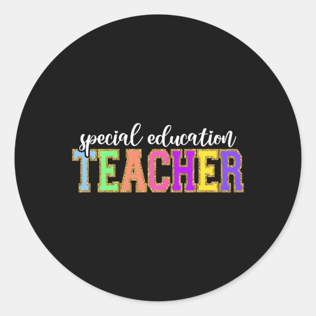 Teaching Special Education Teacher Back School Wor Classic Round Sticker (Front)