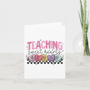 Teaching Sweethearts Candy Heart Teacher Valentine Card