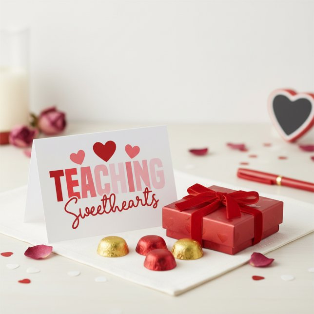Teaching Sweethearts Teacher Valentine Greeting Card (Creator Uploaded)