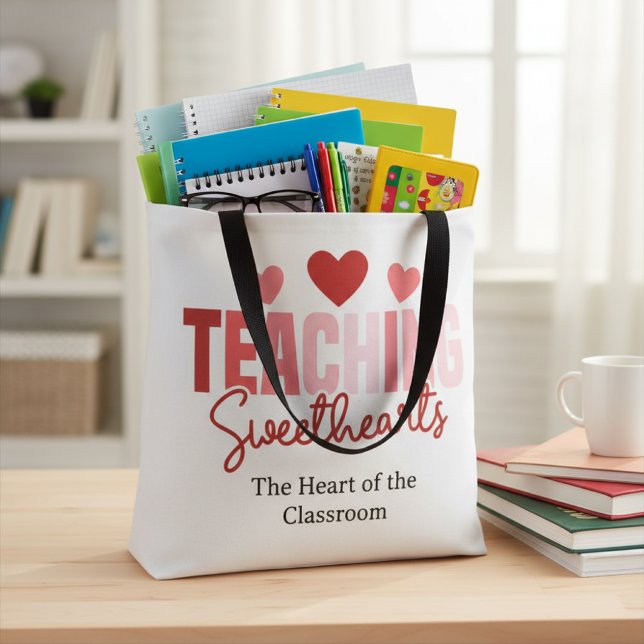 Teaching Sweethearts Teacher Valentine Tote Bag (Creator Uploaded)