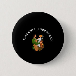 TEACHING THE SON OF GOD 2 INCH ROUND BUTTON