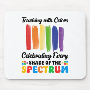 Teaching With Colours Spectrum Autism Teacher Awar Mouse Pad