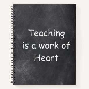 Teaching Work Heart Chalkboard Design Gift Idea Notebook