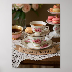 Teacups, tiered trays macarons queen of hearts  poster