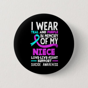 Teal & Purple In Memory Of My Niece Suicide Pr 2 Inch Round Button
