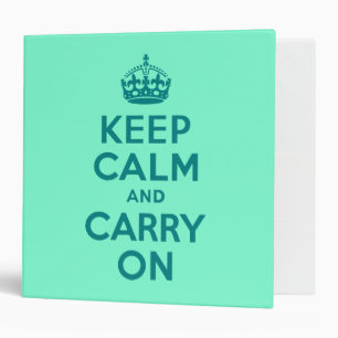 Teal and Aquamarine Keep Calm and Carry On Binder