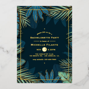 Teal and Gold Tropical Bachelorette Party Foil Inv