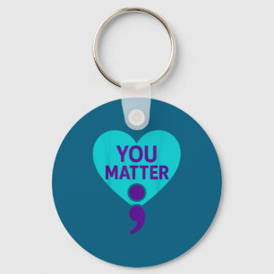 Teal And Purple Suicide Awareness Shirt You Semico Keychain