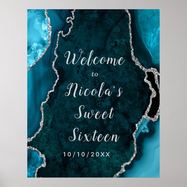 Teal and Silver Agate Sweet Sixteen Welcome Poster (Front)