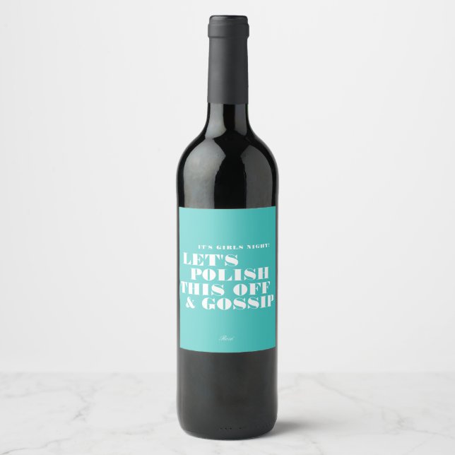 Teal and White Girl's Night Out | Let's Gossip Wine Label (Front)