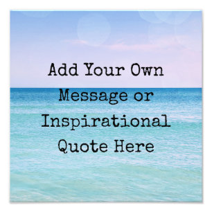 Teal Aqua Blue Calming Quote Ocean Beach Waves Photo Print