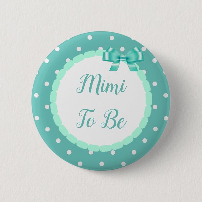 Teal  Baby Shower Mimi To Be 2 Inch Round Button (Front)