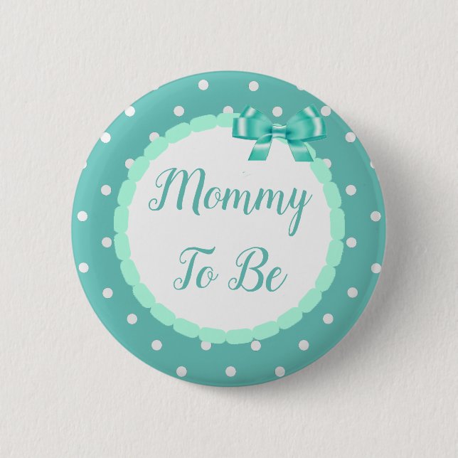 Teal  Baby Shower Mommy To Be 2 Inch Round Button (Front)