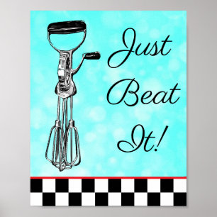 Teal, Black and Red Just Beat It Sign