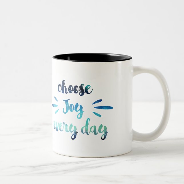 Teal Blue Choose joy every day motivational quote Two-Tone Coffee Mug (Right)