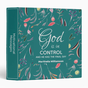 Teal Blue Floral GOD IS IN CONTROL Custom Binder