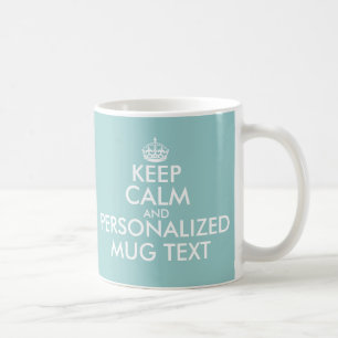 Teal blue KeepCalm Mugs Personalizable template