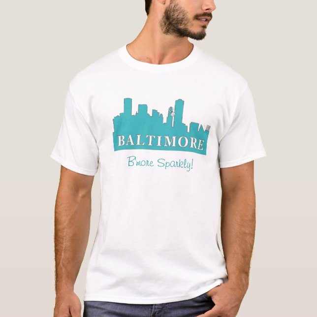 Teal B'more Sparkly! T-Shirt (Front)