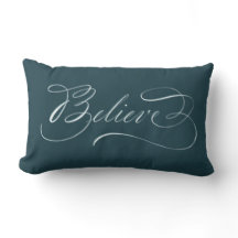 Teal Calligraphy Believe Pillow