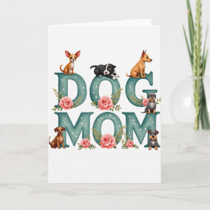 Teal Dog Mom Floral Day Card