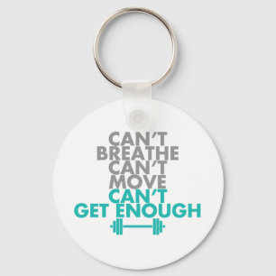 Teal "Get Enough" Keychain