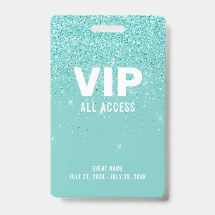 Teal Glitter Glam VIP All Access Pass Event ID Badge