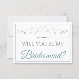 Teal & Grey Elegant Be My Bridesmaid Card