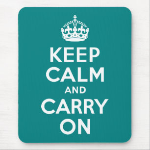 Teal Keep Calm and Carry On Mouse Pad