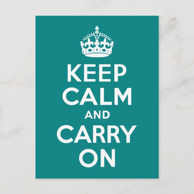 Teal Keep Calm and Carry On Postcard (Front)
