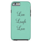 Teal Live Laugh Love Phone Cover