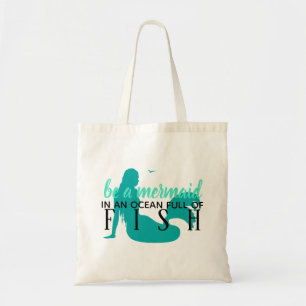 Teal Mermaid Quote Beach Vacation Tote Bag