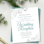 Teal on White BUDGET Wedding Reception Invitation<br><div class="desc">These affordable, budget friendly wedding reception invitations are the perfect choice for class, style, and beauty on a budget. Designed for guests who are invited to the reception but not the ceremony, they feature a classic white background with ornate silver faux foil lace frills in the corners. The typography includes...</div>