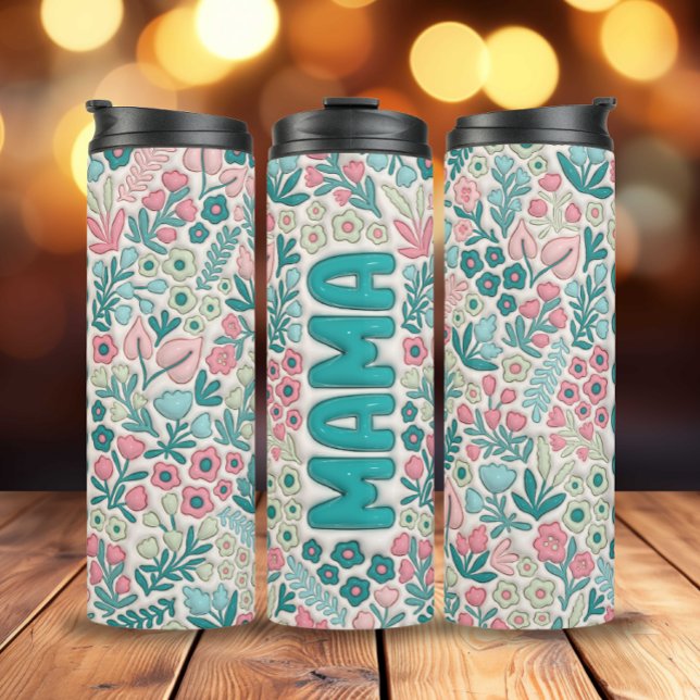 Teal Pink Boho Flowers 3D Inflated Mama Thermal Tumbler (Teal Pink Boho Flowers Mama Thermal Tumbler)