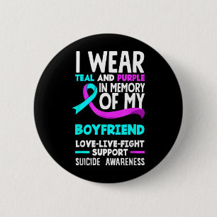 Teal Purple In Memory Of Boyfriend Suicide 2 Inch Round Button