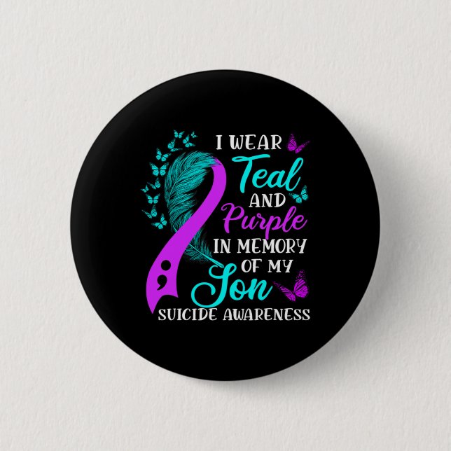 Teal Purple In Memory Of My Son Suicide Awareness  2 Inch Round Button (Front)