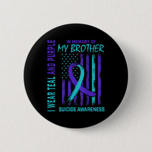 Teal Purple Ribbon Suicide Awareness Flag Brother  2 Inch Round Button