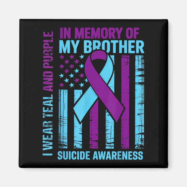 Teal Purple Ribbon Suicide Awareness Flag Brother  Magnet (Front)