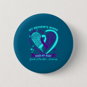 Teal Purple Suicide Prevention Awareness Nephew He 2 Inch Round Button