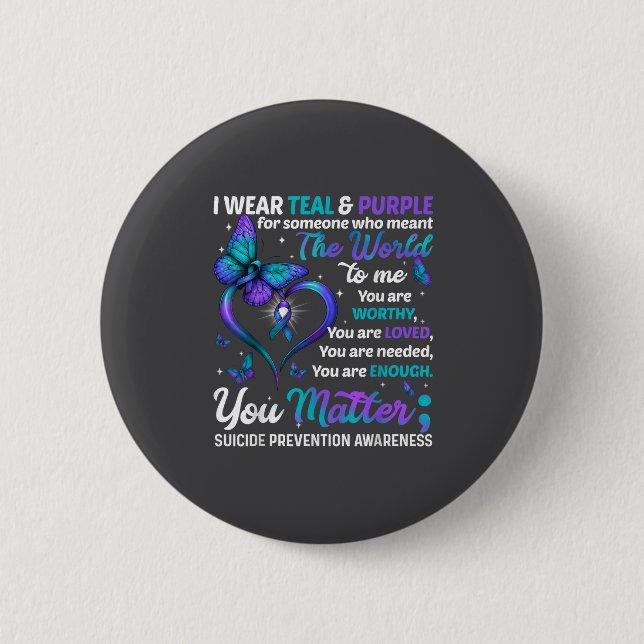 Teal Purple You Suicide Prevention Awareness Month 2 Inch Round Button (Front)