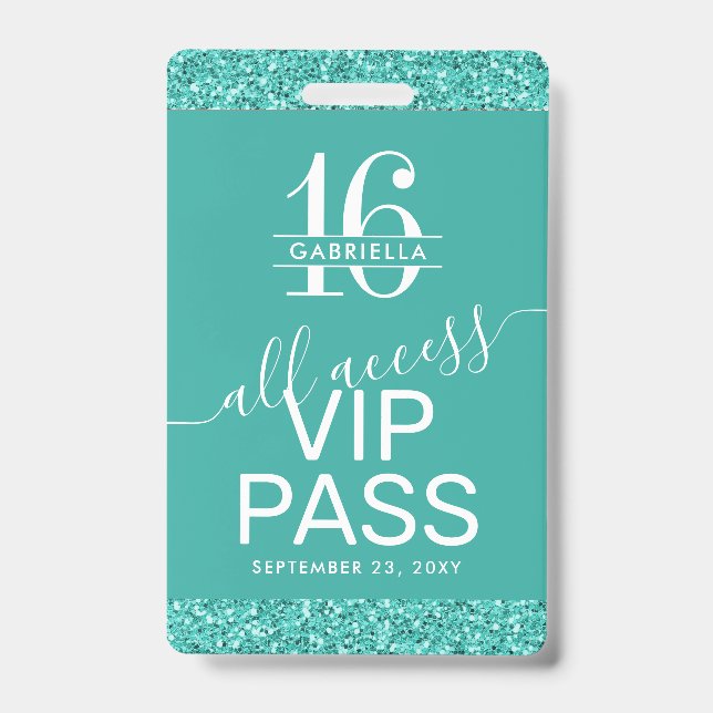 Teal Turquoise Sweet 16 Invitation VIP Pass Badge (Front)