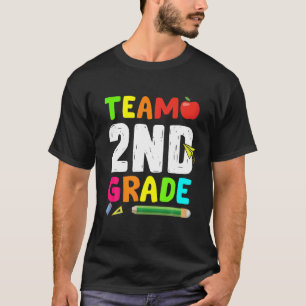 Team 2Nd Grade Back To School First Day Teacher Pe T-Shirt