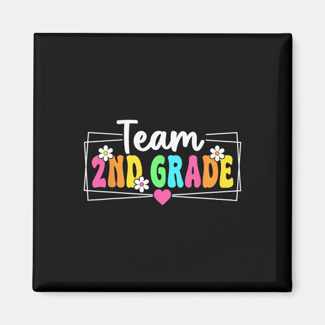 Team 2nd Grade Back To School Teacher Student Seco Magnet (Front)