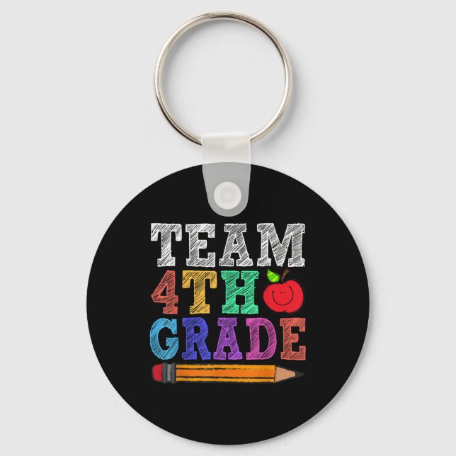 Team 4th Fourth Grade Teacher Funny Back To School Keychain (Front)