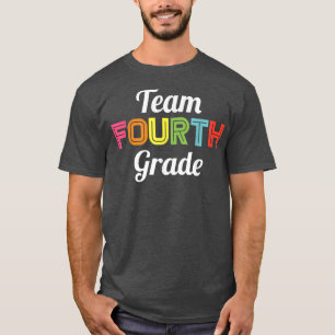 Team 4th Grade Back to School Kindergarten Teacher T-Shirt