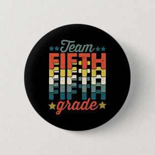 Team 5th Fifth Grade Back To School Teacher Kids 2 Inch Round Button