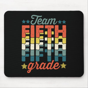 Team 5th Fifth Grade Back To School Teacher Kids Mouse Pad