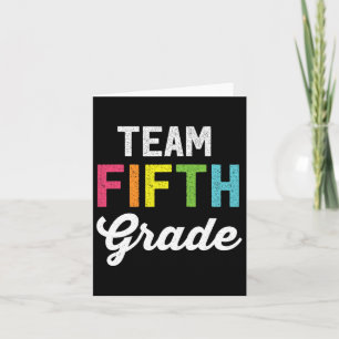 Team 5th Fifth Grade Teacher Byck To School Top Card